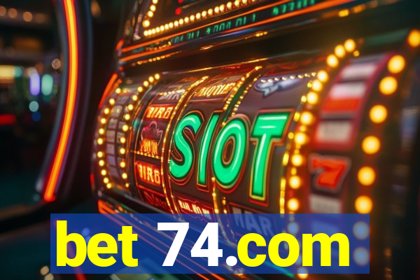 bet 74.com